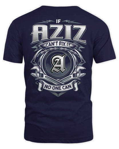 AZIZ AP81-K4-626 - Personalized Ahmed Quote Apparel “If Ahmed Can't Fix It, No One Can” - Unisex Standard T-Shirt - Navy