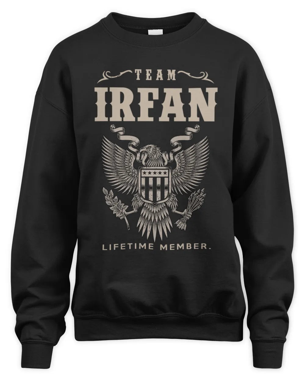 IRFAN TP06-K82 – Personalized Classic Style Apparel “Team NAME Lifetime Member” - Unisex Sweatshirt - Black