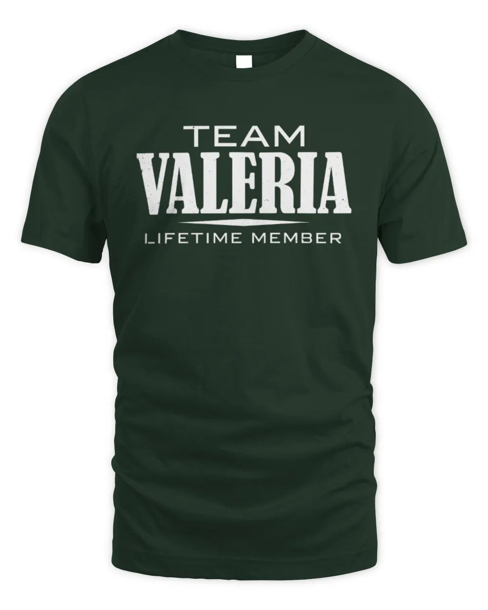 VALERIA BL62-K4-128 - Personalized “Team NAME Lifetime Member” - Unisex Standard T-Shirt - Forest Green
