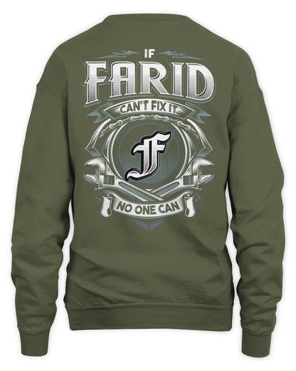 FARID AP81-K4-626 - Personalized Ahmed Quote Apparel “If Ahmed Can't Fix It, No One Can” - Unisex Sweatshirt - Military Green