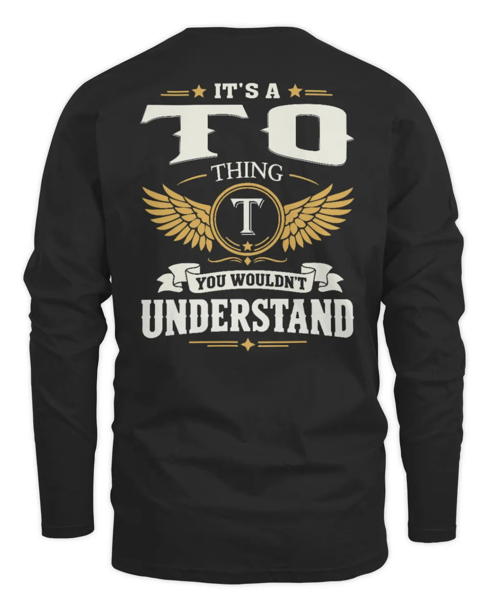 TO KT06-M008 It’s a [NAME] Thing – You Wouldn’t Understand | Personalized Vintage T-Shirt - Men's Long Sleeved T-Shirt - Black