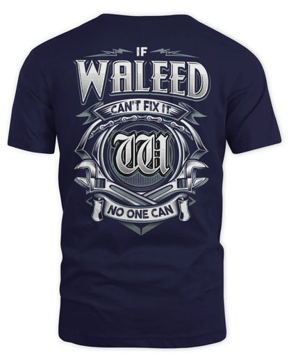 WALEED AP81-K4-626 - Personalized Ahmed Quote Apparel “If Ahmed Can't Fix It, No One Can” - Unisex Standard T-Shirt - Navy