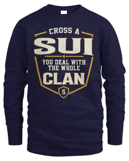 SUI NT1-K008 Cross A/An NAME, You Deal With the Whole Clan | Personalized Vintage T-Shirt - Men's Long Sleeved T-Shirt - Navy