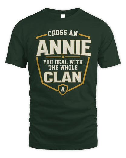 ANNIE NT1-K008 Cross A/An NAME, You Deal With the Whole Clan | Personalized Vintage T-Shirt - Unisex Standard T-Shirt - Forest Green