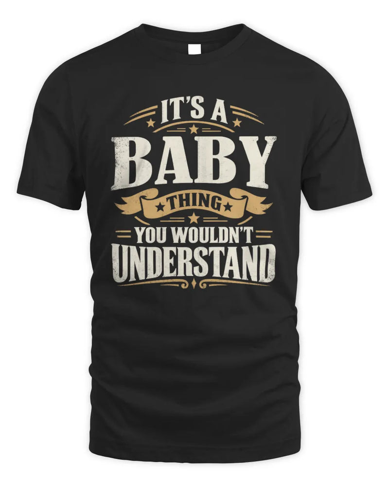 BABY P08 TH51 - Personalized “It’s a/an [NAME] Thing – You Wouldn’t Understand” Shirt - Unisex Standard T-Shirt - Black