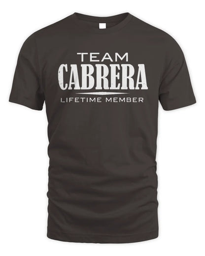 CABRERA BL62-K4-128 - Personalized “Team NAME Lifetime Member” - Unisex Standard T-Shirt - Dark Chocolate