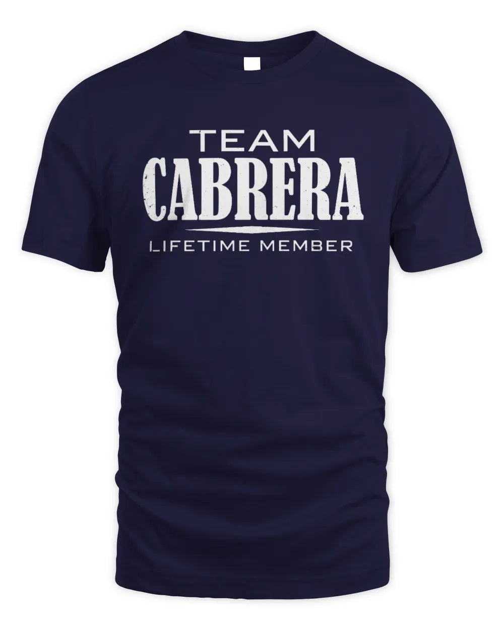 CABRERA BL62-K4-128 - Personalized “Team NAME Lifetime Member” - Unisex Standard T-Shirt - Navy