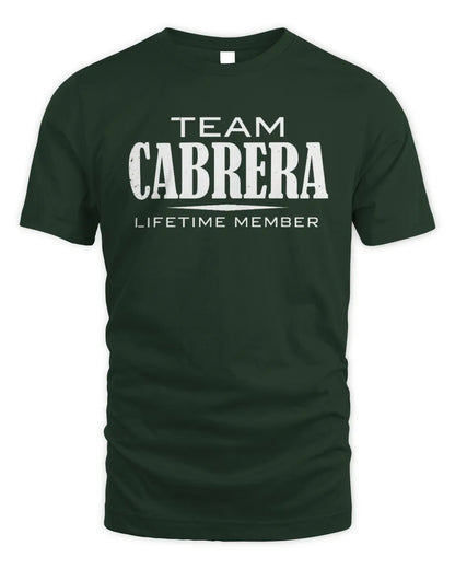 CABRERA BL62-K4-128 - Personalized “Team NAME Lifetime Member” - Unisex Standard T-Shirt - Forest Green