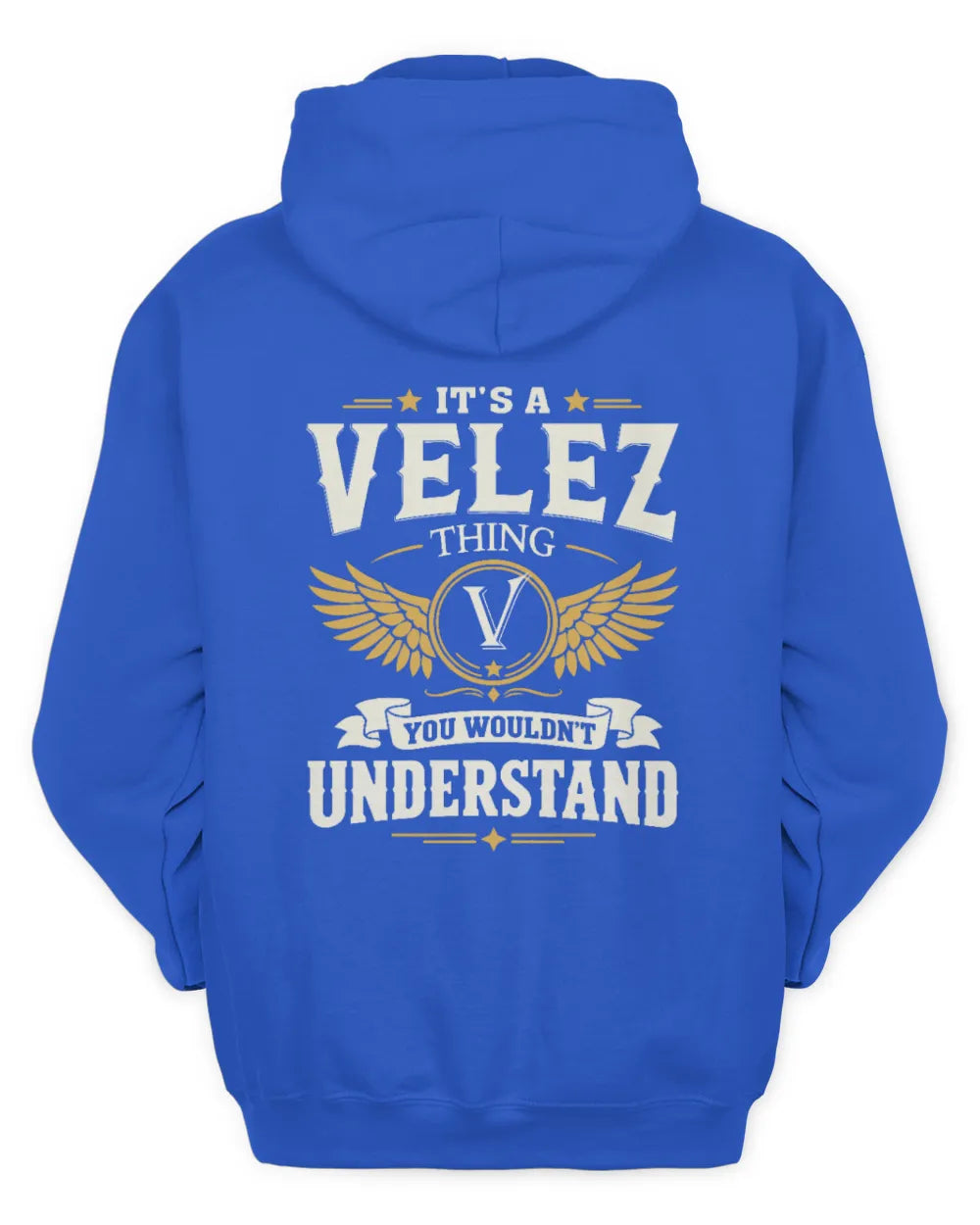 VELEZ KT06-M008 It’s a [NAME] Thing – You Wouldn’t Understand | Personalized Vintage T-Shirt - Unisex Hoodie - Royal