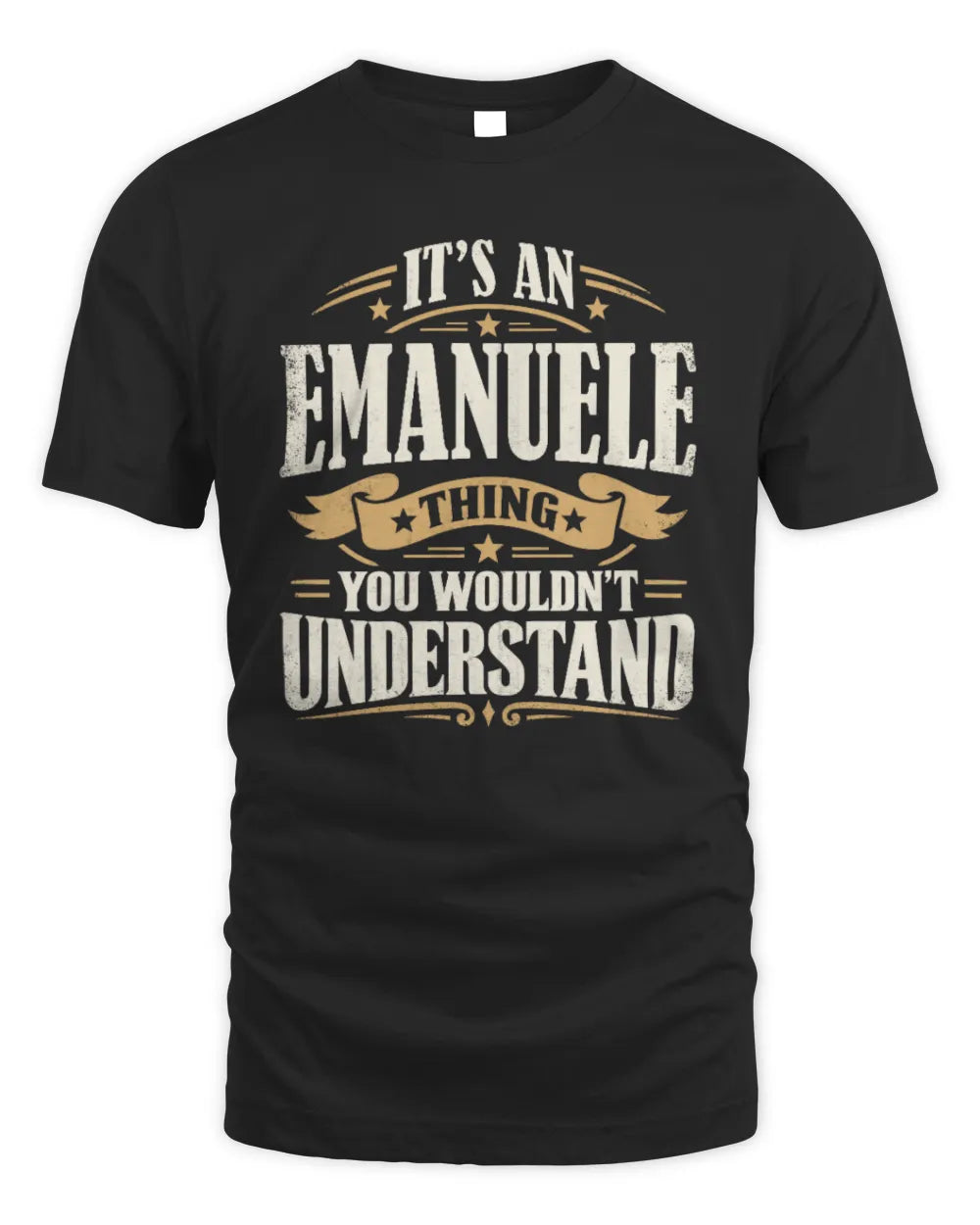 EMANUELE P08 TH51 - Personalized “It’s a/an [NAME] Thing – You Wouldn’t Understand” Shirt - Unisex Standard T-Shirt - Black