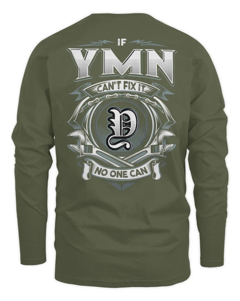 YMN AP81-K4-626 - Personalized Ahmed Quote Apparel “If Ahmed Can't Fix It, No One Can” - Men's Long Sleeved T-Shirt - Military Green