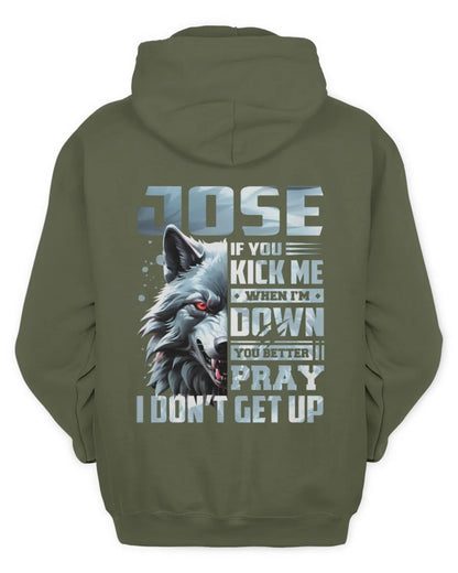 JOSE AP62-K4-666 - Personalized Fierce Wolf Quote Apparel “If You Kick Me When I’m Down, You Better Pray I Don’t Get Up” - Unisex Hoodie - Military Green