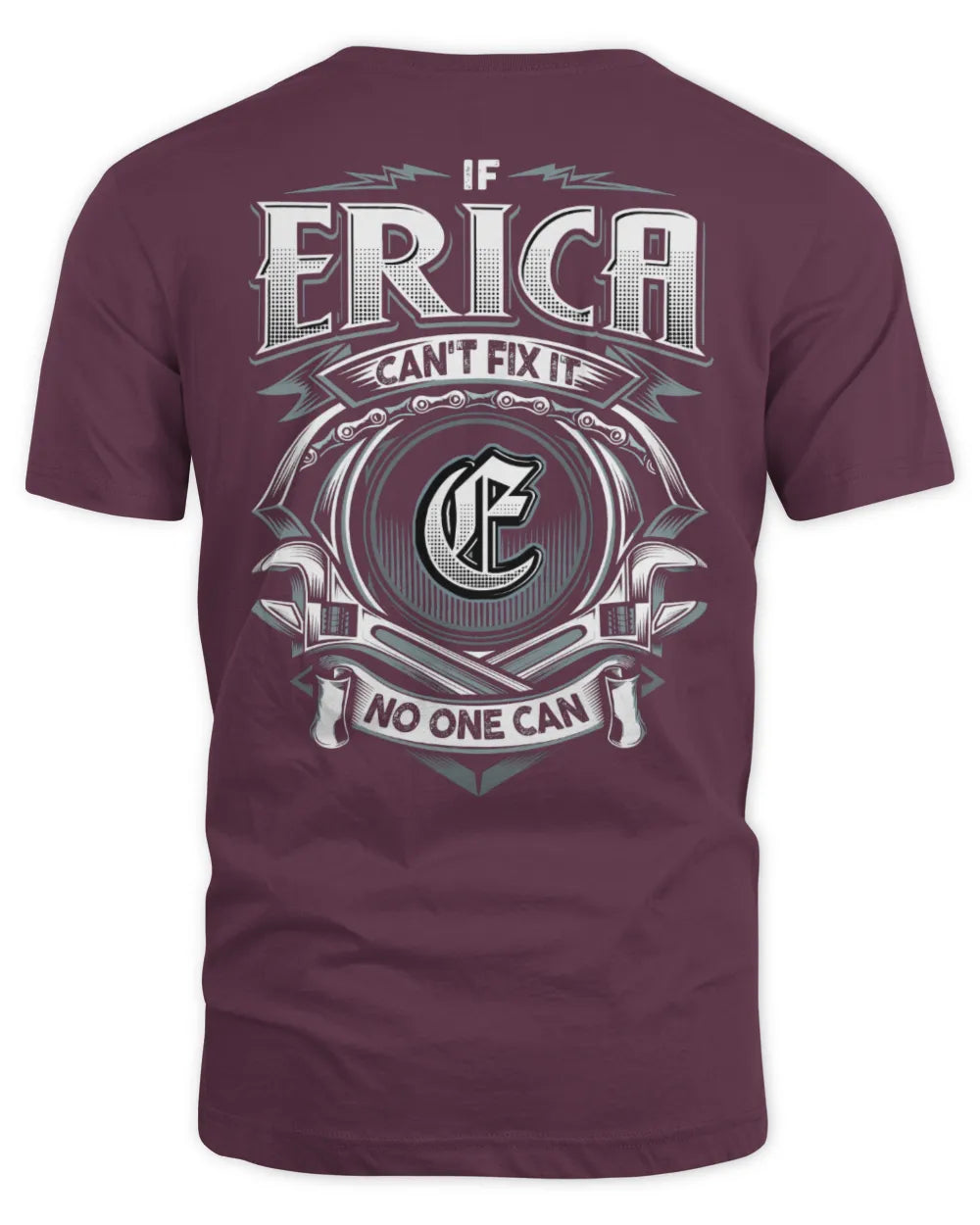 ERICA AP81-K4-626 - Personalized Ahmed Quote Apparel “If Ahmed Can't Fix It, No One Can” - Unisex Standard T-Shirt - Maroon