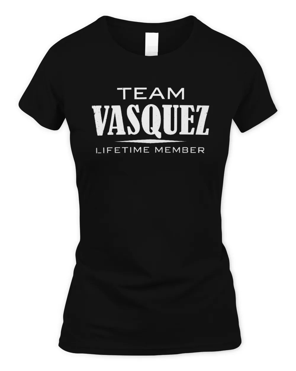 VASQUEZ BL62-K4-128 - Personalized “Team NAME Lifetime Member” - Women's Standard T-Shirt - Black