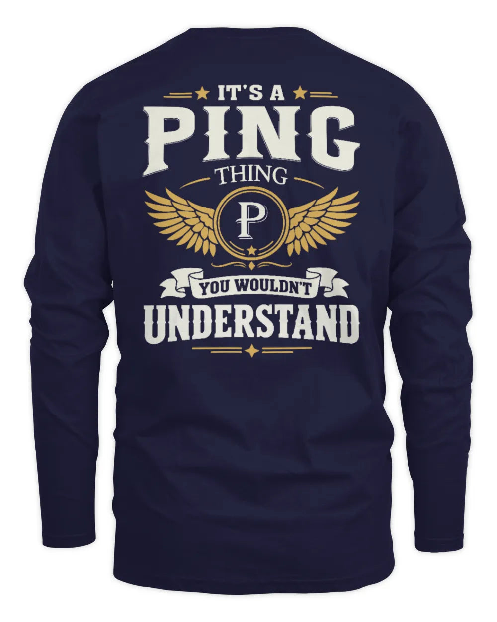 PING KT06-M008 It’s a [NAME] Thing – You Wouldn’t Understand | Personalized Vintage T-Shirt - Men's Long Sleeved T-Shirt - Navy