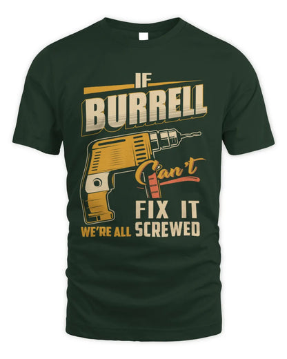 BURRELL TP22-K4-228 - Personalized Handyman T-Shirt “If AARON Can’t Fix It, We’re All Screwed” - Unisex Standard T-Shirt - Forest Green