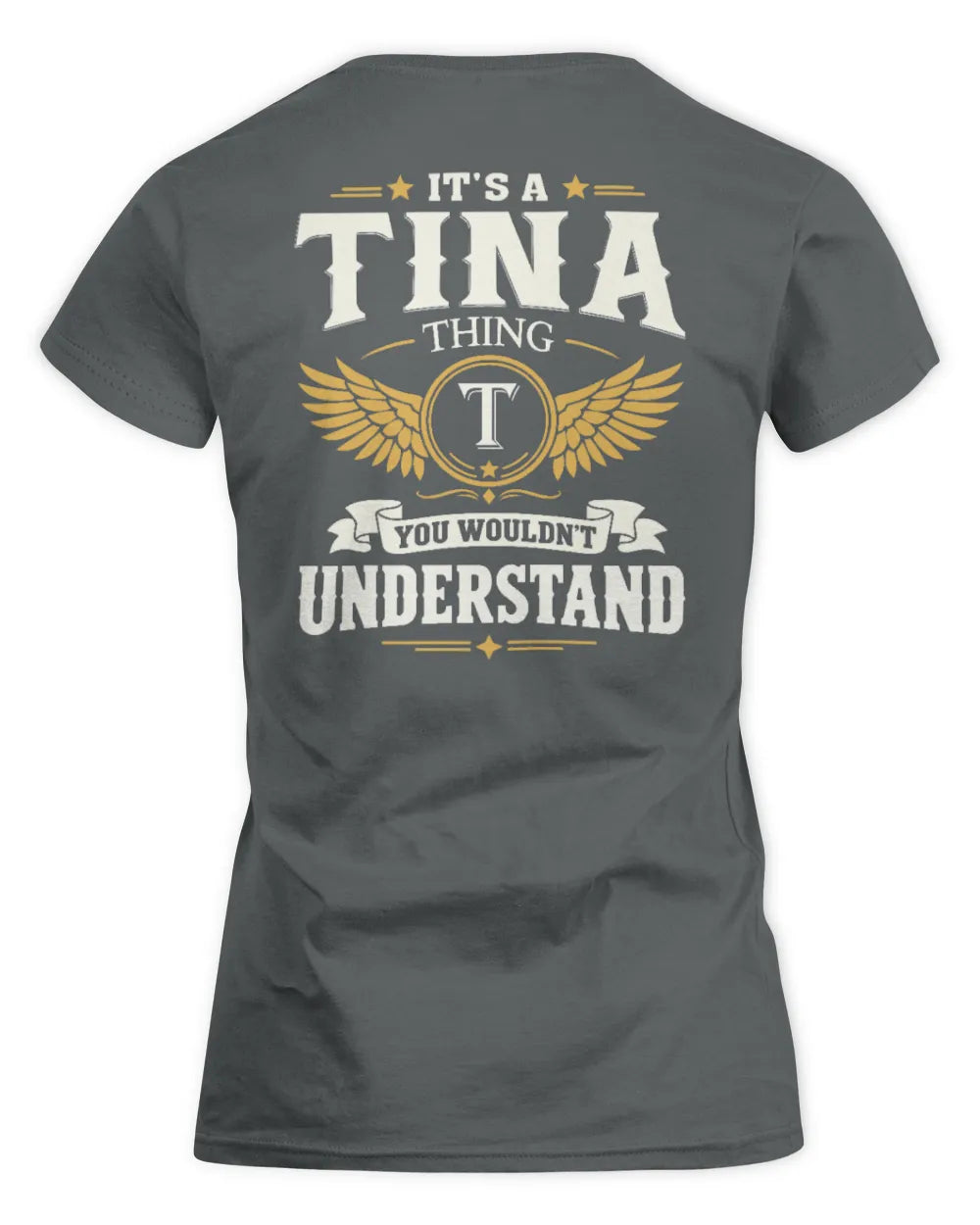 TINA KT06-M008 It’s a [NAME] Thing – You Wouldn’t Understand | Personalized Vintage T-Shirt - Women's Standard T-Shirt - Charcoal