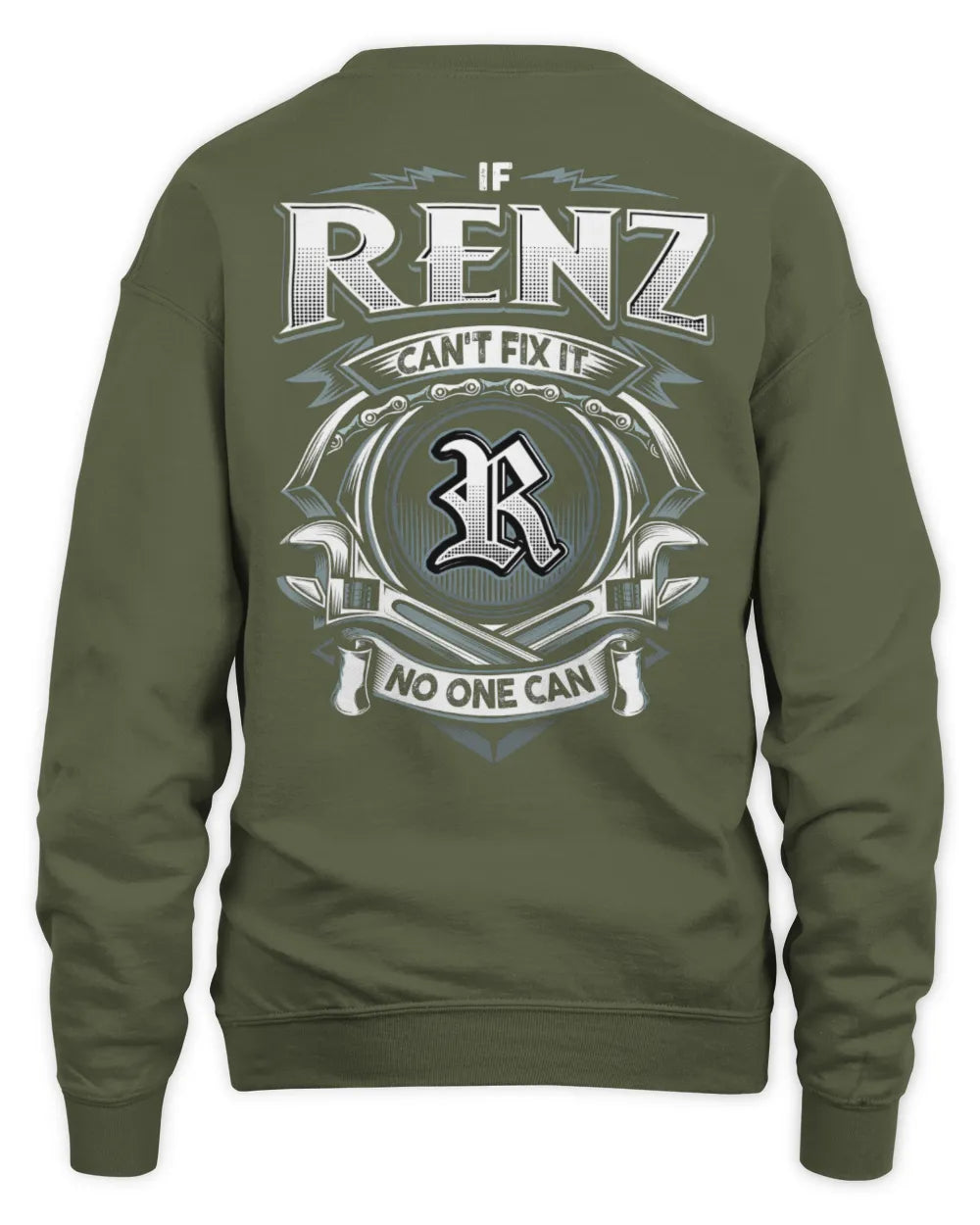 RENZ AP81-K4-626 - Personalized Ahmed Quote Apparel “If Ahmed Can't Fix It, No One Can” - Unisex Sweatshirt - Military Green