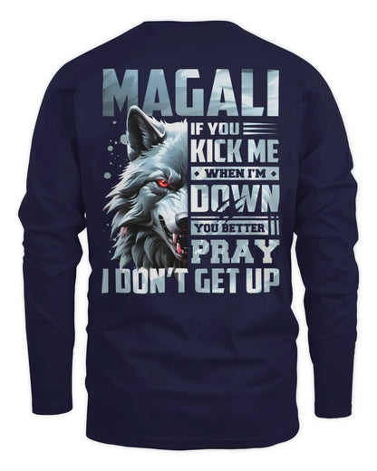 MAGALI AP62-K4-666 - Personalized Fierce Wolf Quote Apparel “If You Kick Me When I’m Down, You Better Pray I Don’t Get Up” - Men's Long Sleeved T-Shirt - Navy
