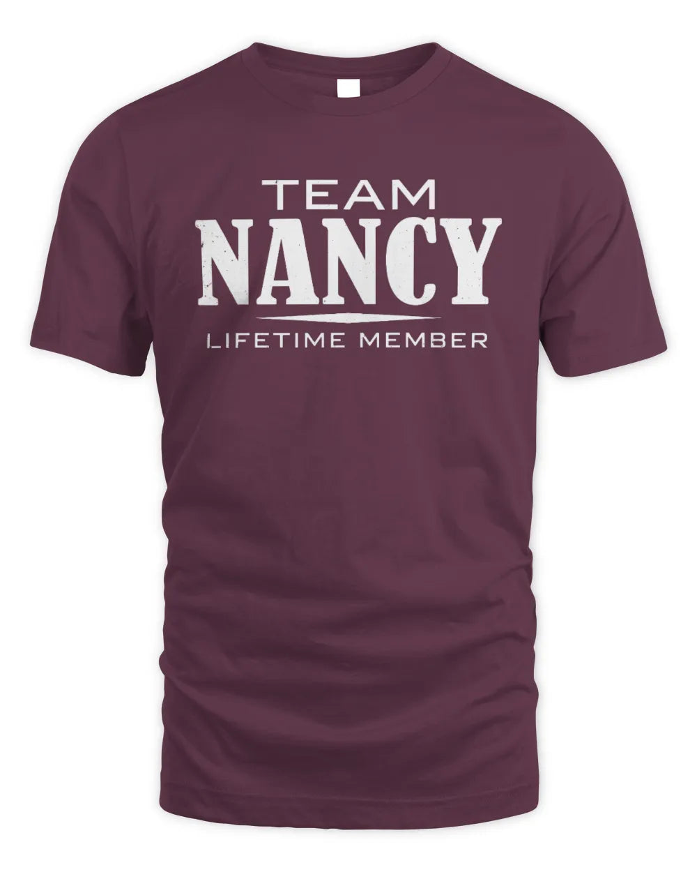 NANCY BL62-K4-128 - Personalized “Team NAME Lifetime Member” - Unisex Standard T-Shirt - Maroon