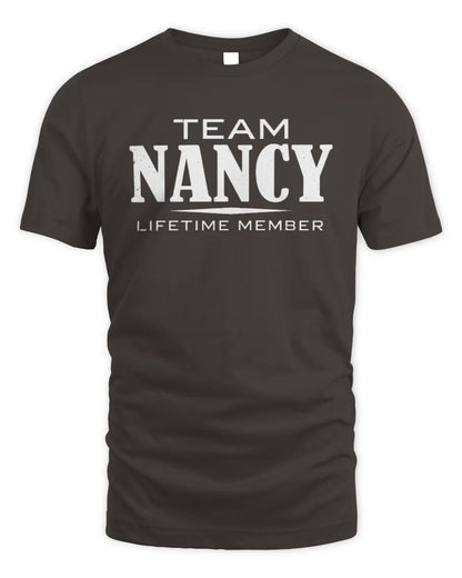 NANCY BL62-K4-128 - Personalized “Team NAME Lifetime Member” - Unisex Standard T-Shirt - Dark Chocolate