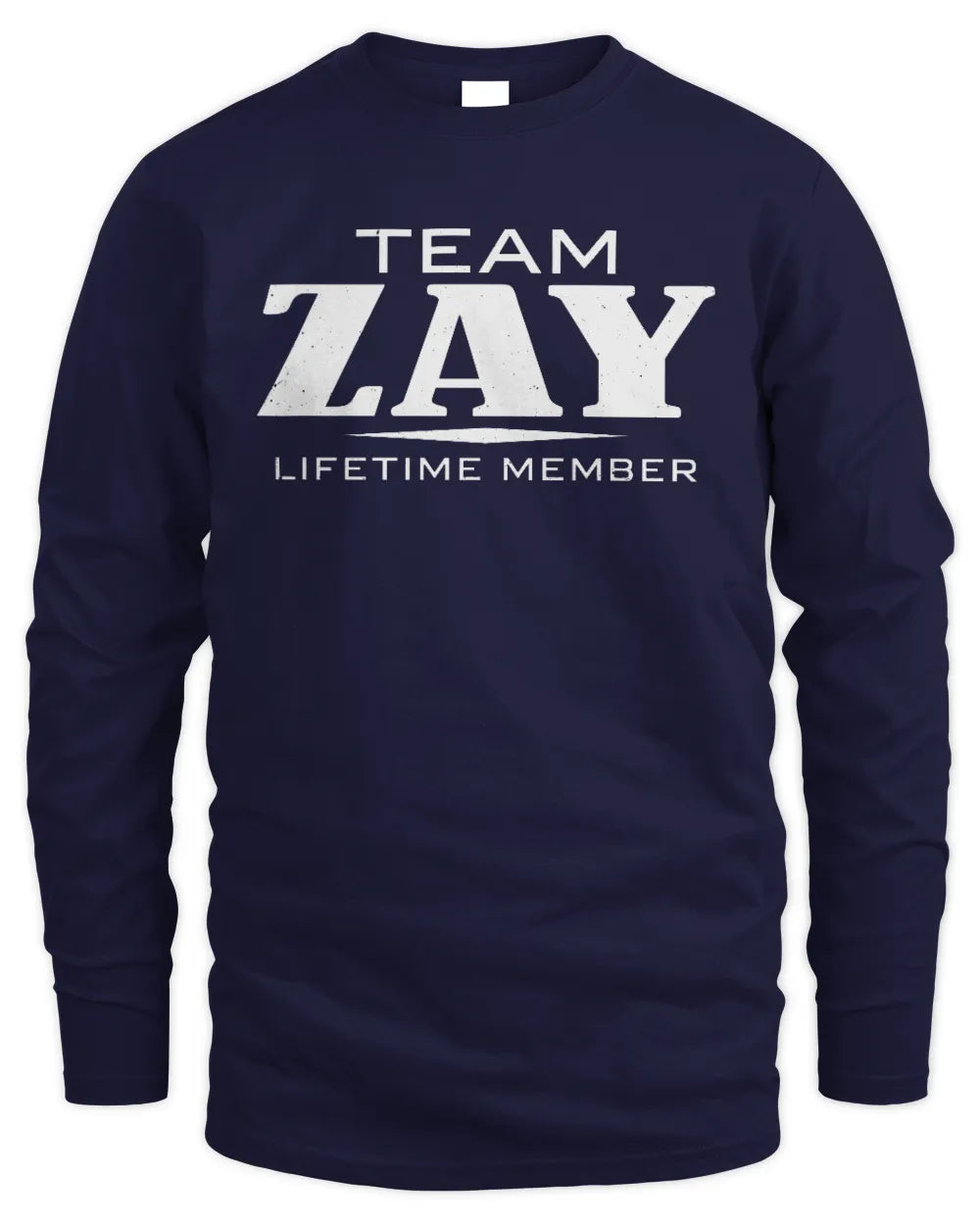 ZAY BL62-K4-128 - Personalized “Team NAME Lifetime Member” - Men's Long Sleeved T-Shirt - Navy
