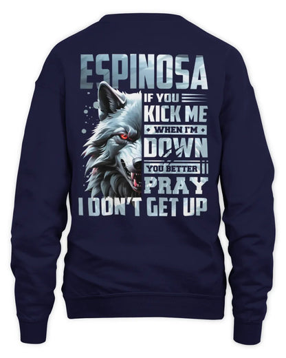 ESPINOSA AP62-K4-666 - Personalized Fierce Wolf Quote Apparel “If You Kick Me When I’m Down, You Better Pray I Don’t Get Up” - Unisex Sweatshirt - Navy