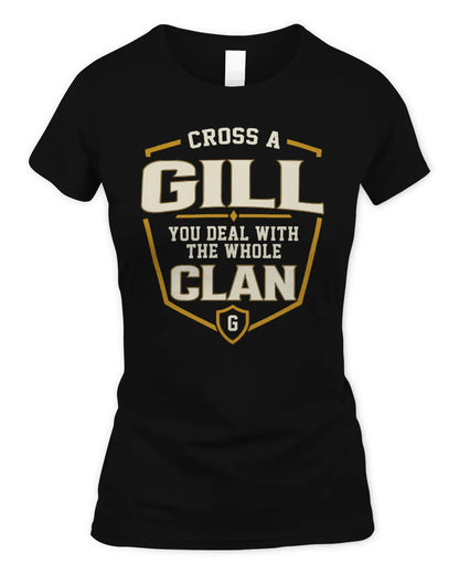 GILL NT1-K008 Cross A/An NAME, You Deal With the Whole Clan | Personalized Vintage T-Shirt - Women's Standard T-Shirt - Black