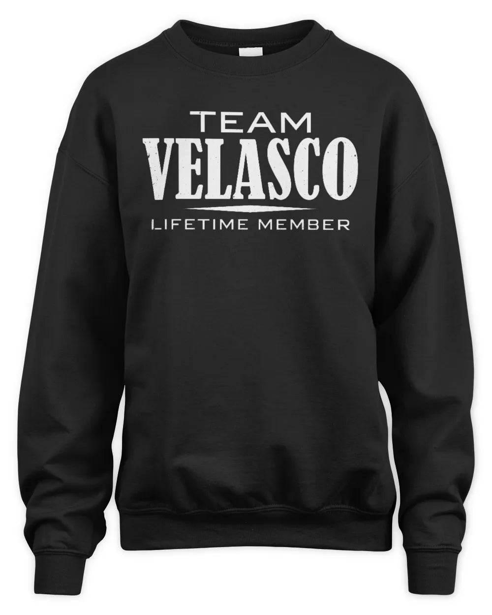 VELASCO BL62-K4-128 - Personalized “Team NAME Lifetime Member” - Unisex Sweatshirt - Black