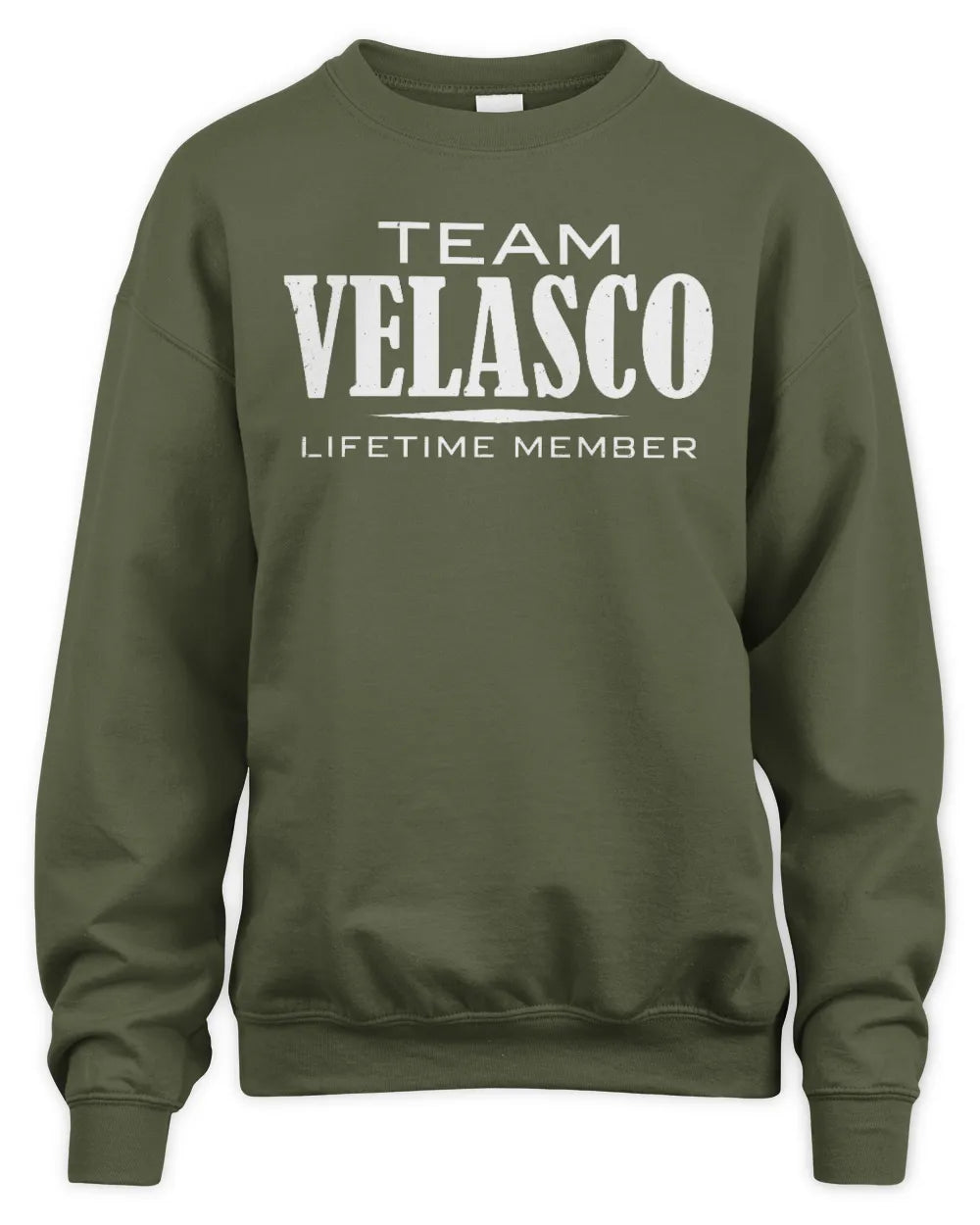 VELASCO BL62-K4-128 - Personalized “Team NAME Lifetime Member” - Unisex Sweatshirt - Military Green