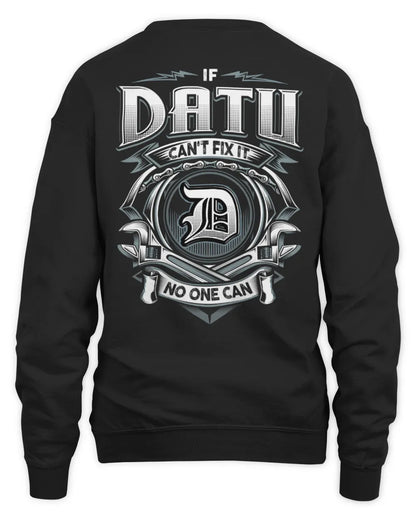 DATU AP81-K4-626 - Personalized Ahmed Quote Apparel “If Ahmed Can't Fix It, No One Can” - Unisex Sweatshirt - Black