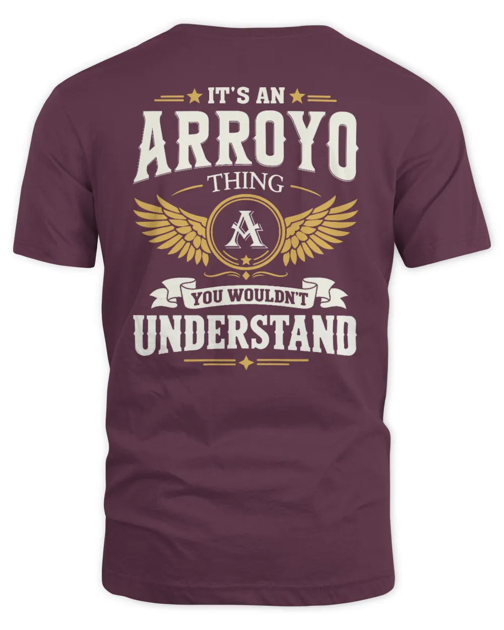 ARROYO KT06-M008 It’s a [NAME] Thing – You Wouldn’t Understand | Personalized Vintage T-Shirt - Unisex Standard T-Shirt - Maroon