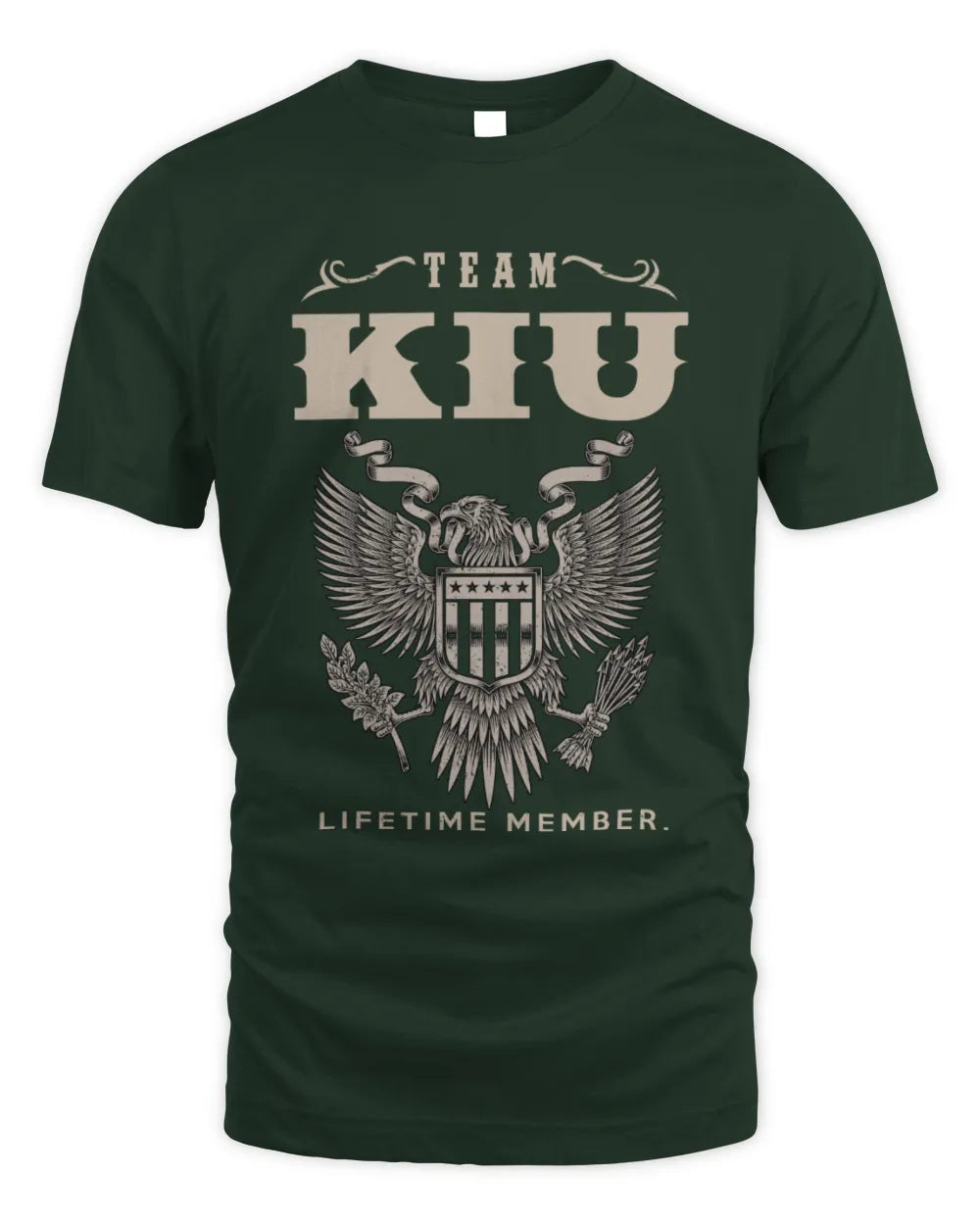 KIU TP06-K82 – Personalized Classic Style Apparel “Team NAME Lifetime Member” - Unisex Standard T-Shirt - Forest Green