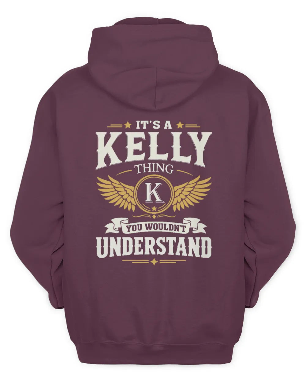 KELLY KT06-M008 It’s a [NAME] Thing – You Wouldn’t Understand | Personalized Vintage T-Shirt - Unisex Hoodie - Maroon