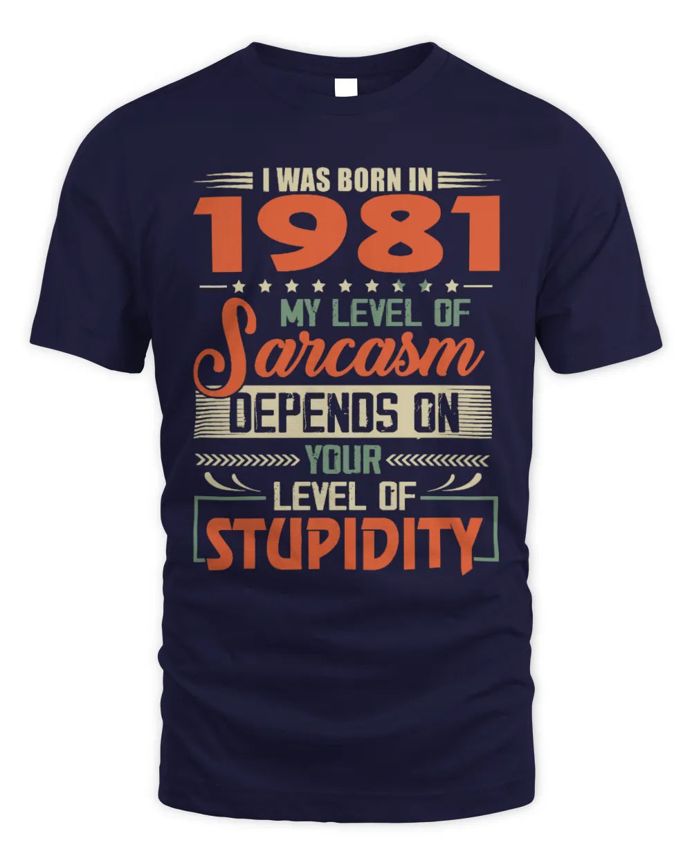 1981 HH89-K2 – Vintage Born to Be Sarcastic T-Shirt - Unisex Standard T-Shirt - Navy