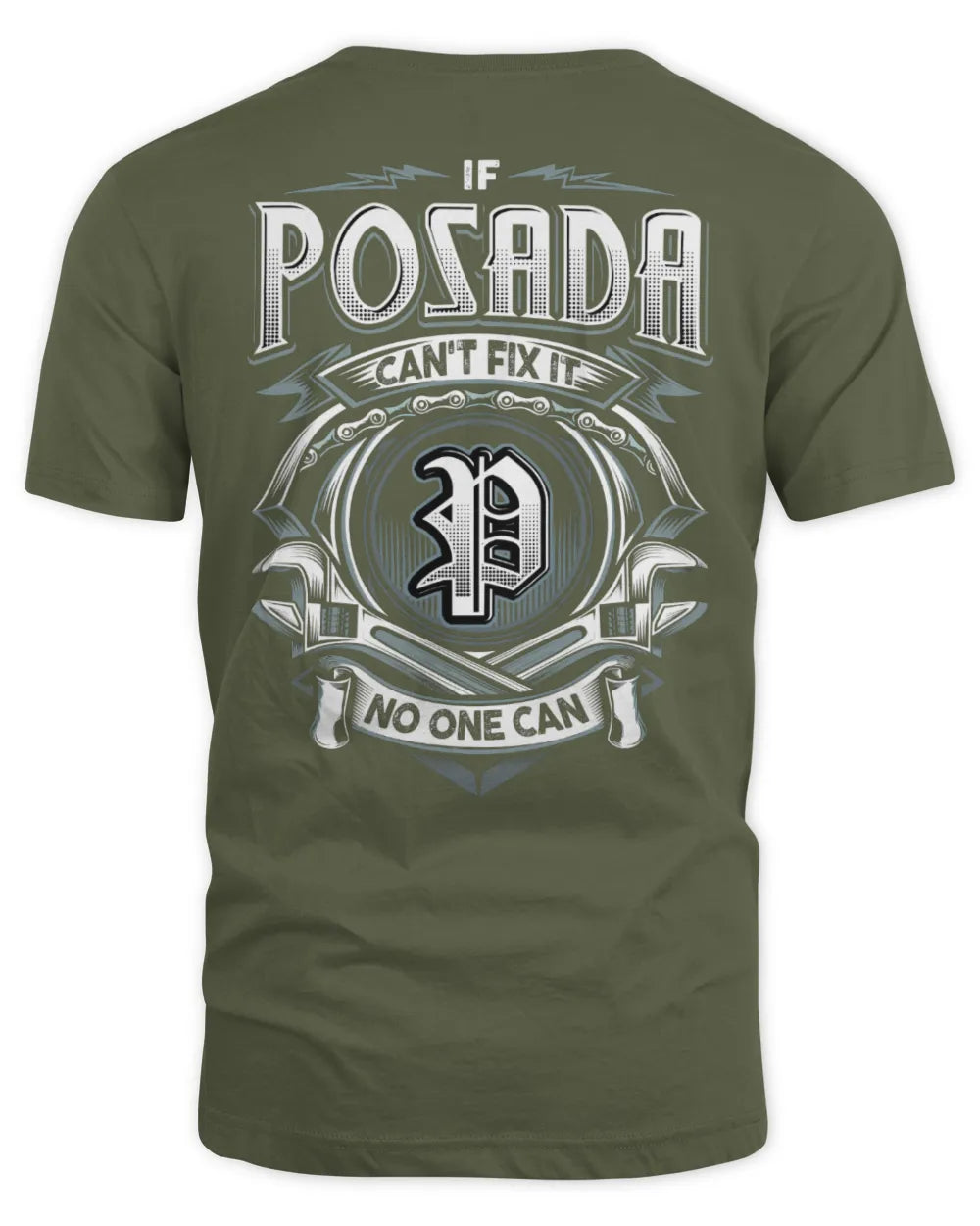 POSADA AP81-K4-626 - Personalized Ahmed Quote Apparel “If Ahmed Can't Fix It, No One Can” - Unisex Standard T-Shirt - Military Green