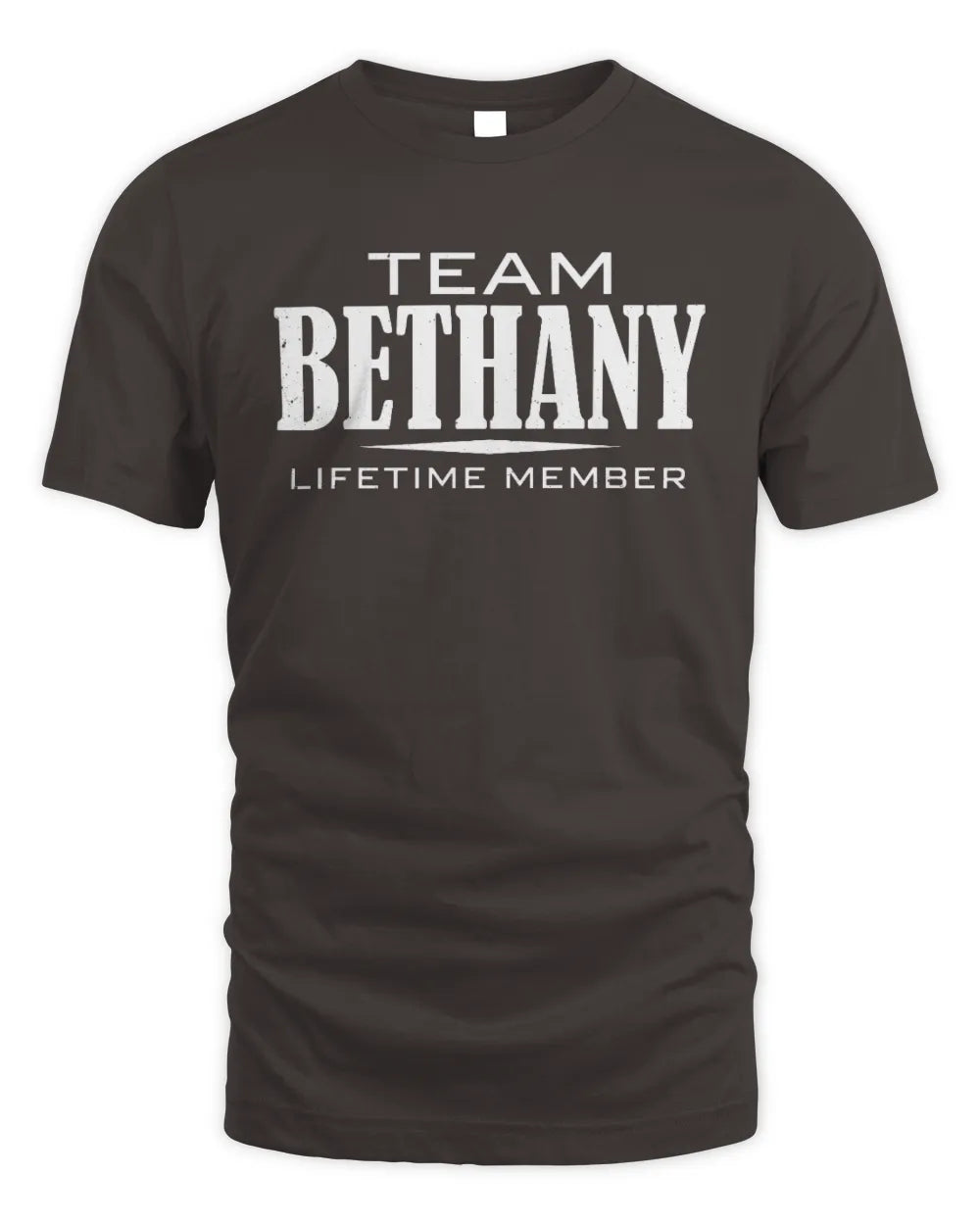 BETHANY BL62-K4-128 - Personalized “Team NAME Lifetime Member” - Unisex Standard T-Shirt - Dark Chocolate