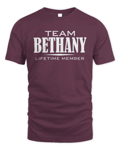 BETHANY BL62-K4-128 - Personalized “Team NAME Lifetime Member” - Unisex Standard T-Shirt - Maroon