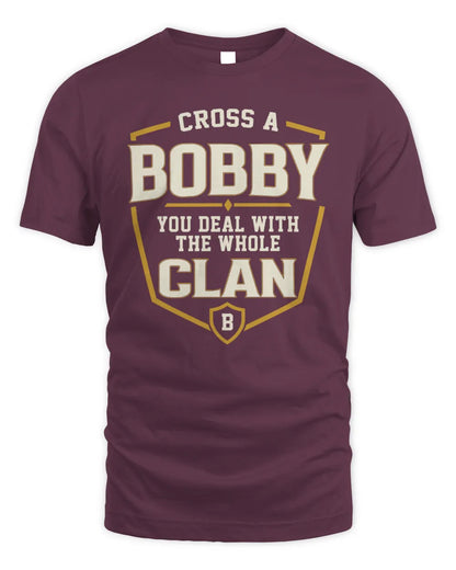 BOBBY NT1-K008 Cross A/An NAME, You Deal With the Whole Clan | Personalized Vintage T-Shirt - Unisex Standard T-Shirt - Maroon
