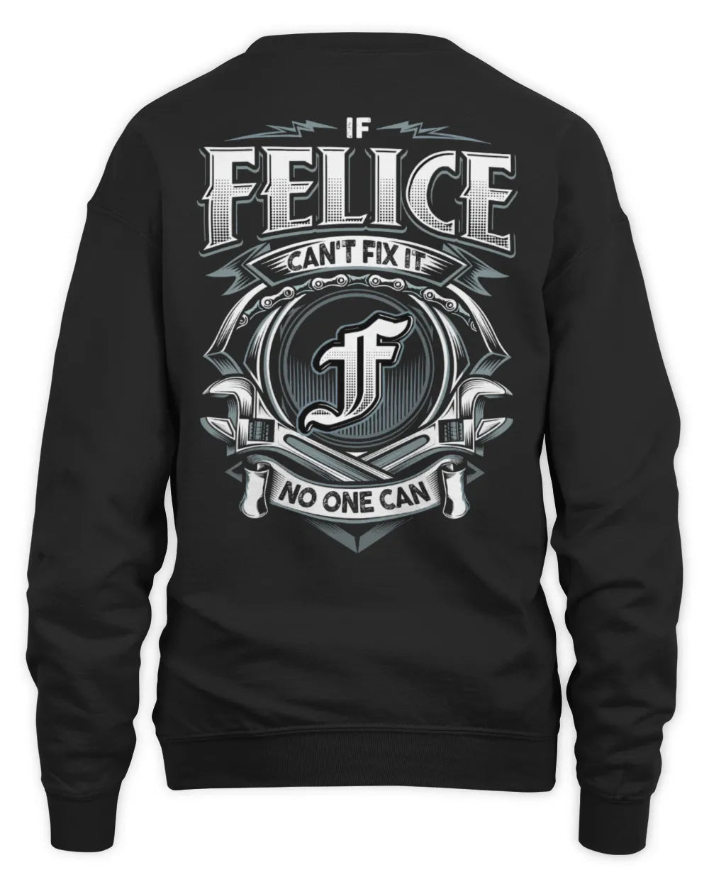 FELICE AP81-K4-626 - Personalized Ahmed Quote Apparel “If Ahmed Can't Fix It, No One Can” - Unisex Sweatshirt - Black