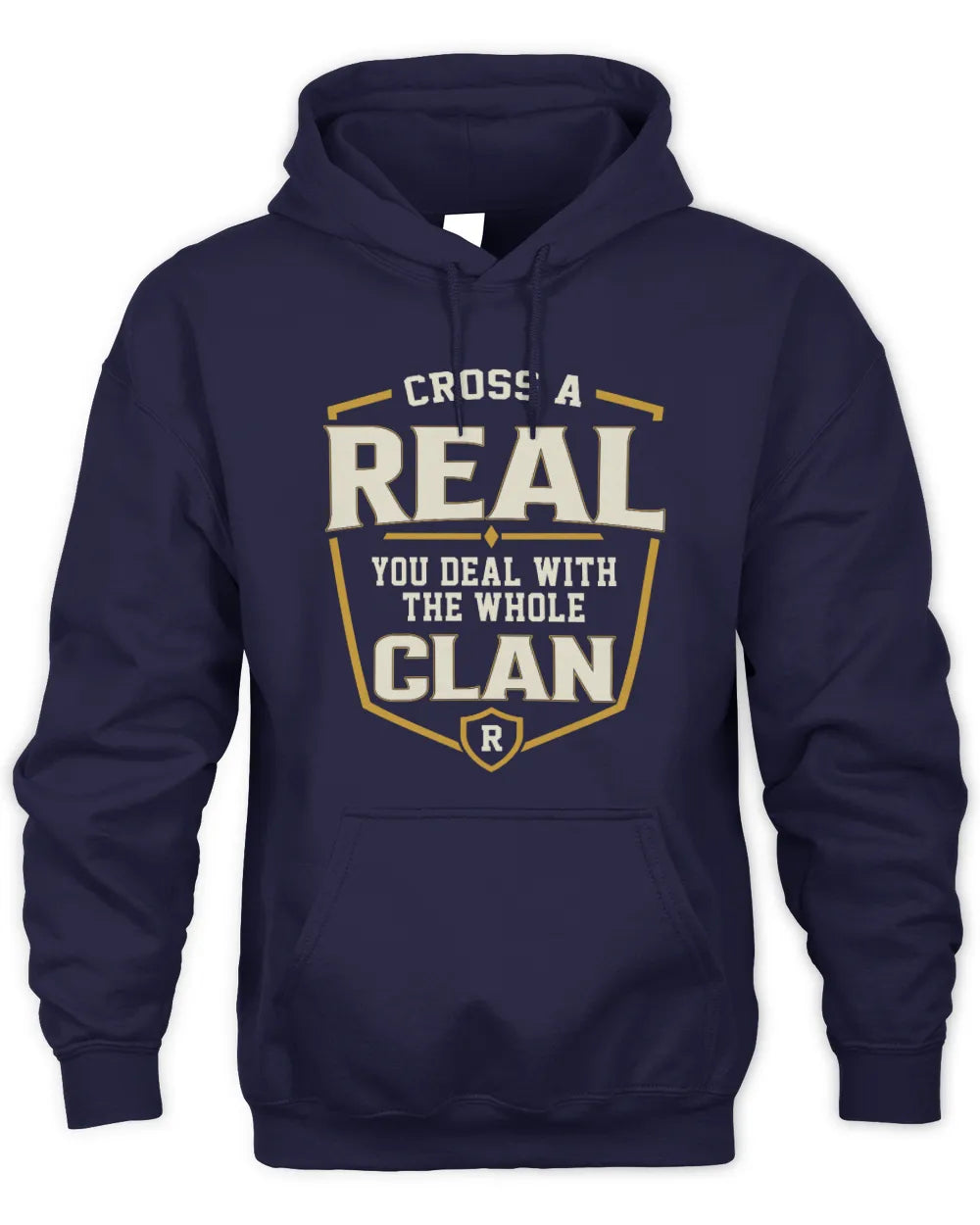REAL NT1-K008 Cross A/An NAME, You Deal With the Whole Clan | Personalized Vintage T-Shirt - Unisex Hoodie - Navy