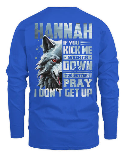 HANNAH AP62-K4-666 - Personalized Fierce Wolf Quote Apparel “If You Kick Me When I’m Down, You Better Pray I Don’t Get Up” - Men's Long Sleeved T-Shirt - Royal
