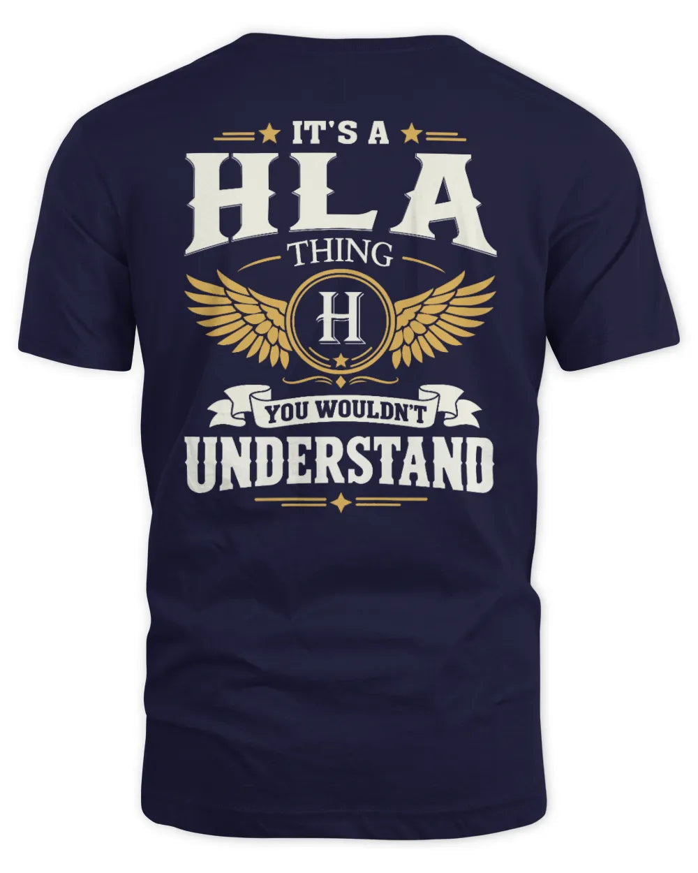 HLA KT06-M008 It’s a [NAME] Thing – You Wouldn’t Understand | Personalized Vintage T-Shirt - Unisex Standard T-Shirt - Navy