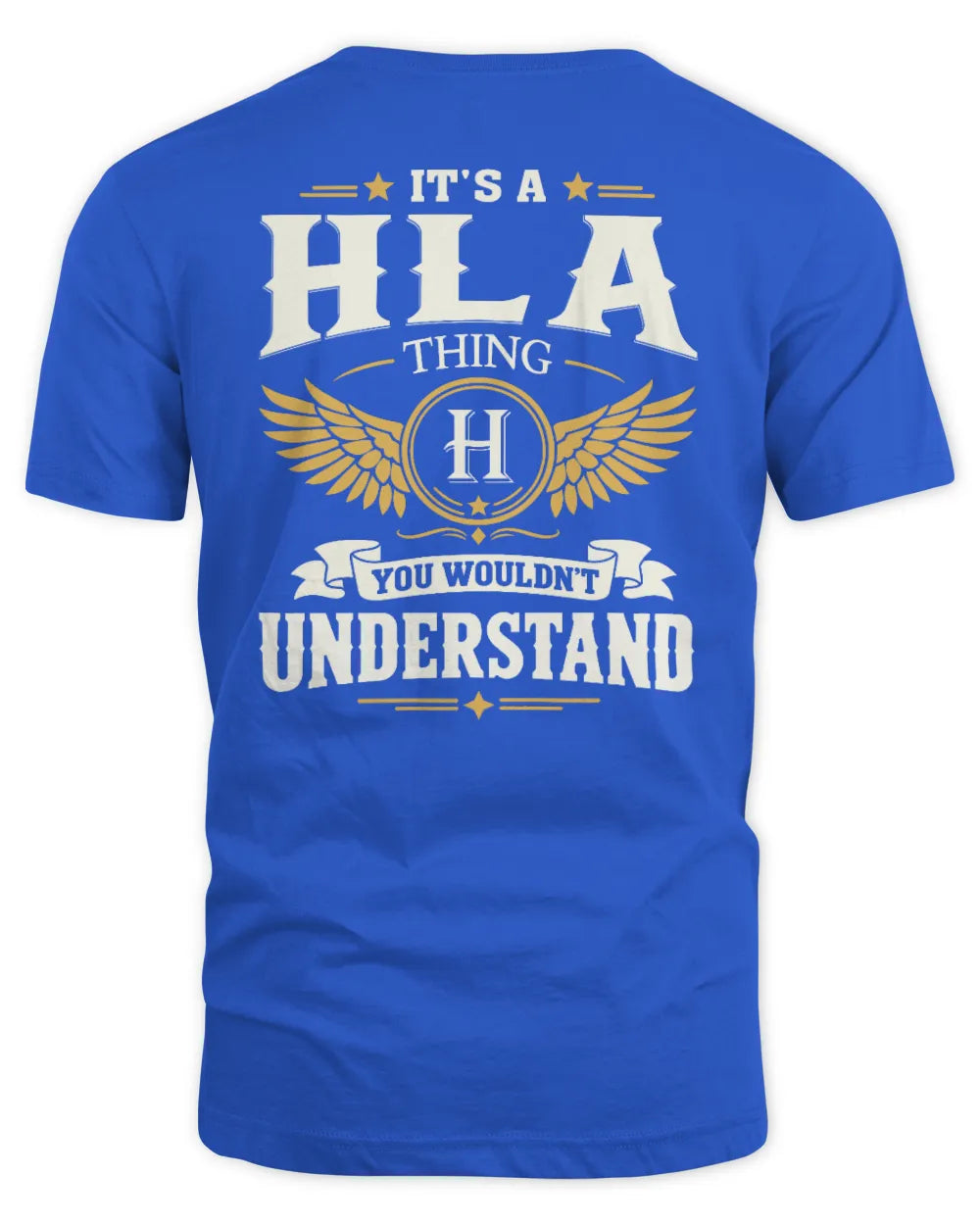 HLA KT06-M008 It’s a [NAME] Thing – You Wouldn’t Understand | Personalized Vintage T-Shirt - Unisex Standard T-Shirt - Royal