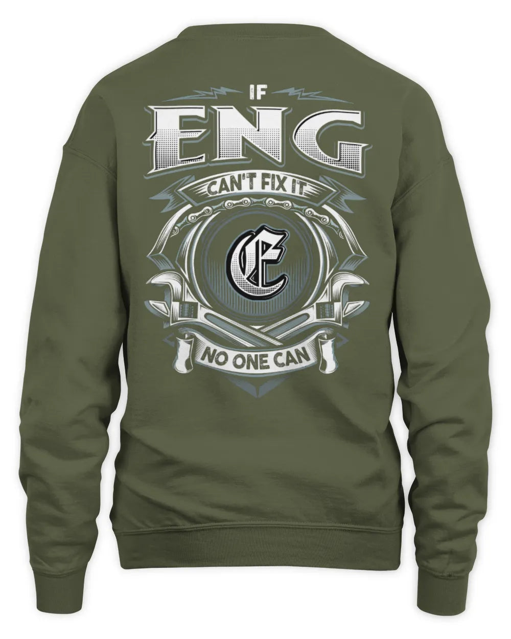 ENG AP81-K4-626 - Personalized Ahmed Quote Apparel “If Ahmed Can't Fix It, No One Can” - Unisex Sweatshirt - Military Green