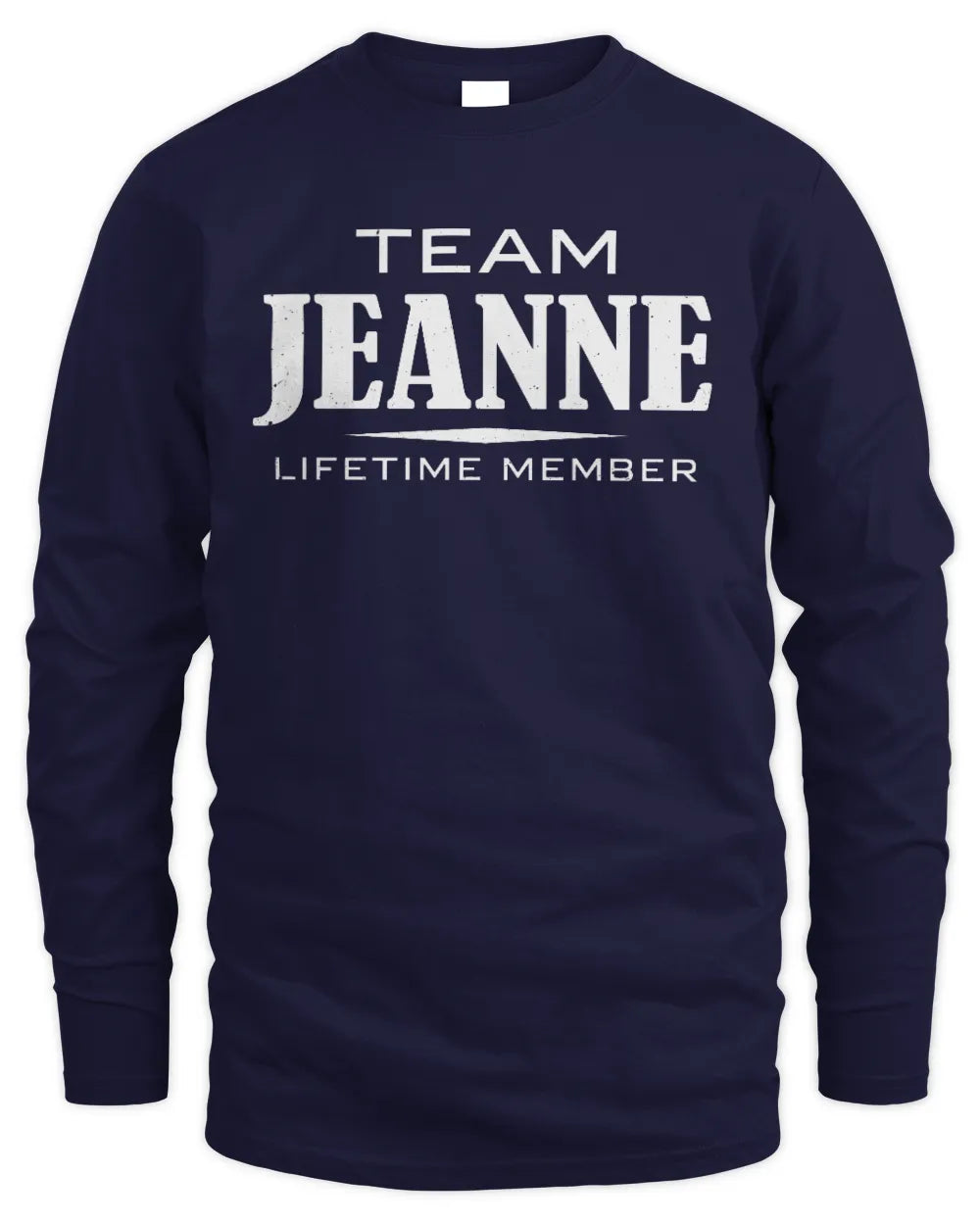 JEANNE BL62-K4-128 - Personalized “Team NAME Lifetime Member” - Men's Long Sleeved T-Shirt - Navy