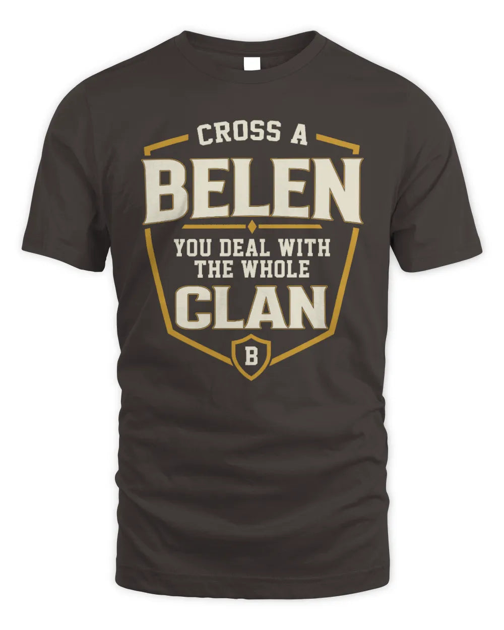 BELEN NT1-K008 Cross A/An NAME, You Deal With the Whole Clan | Personalized Vintage T-Shirt - Unisex Standard T-Shirt - Dark Chocolate