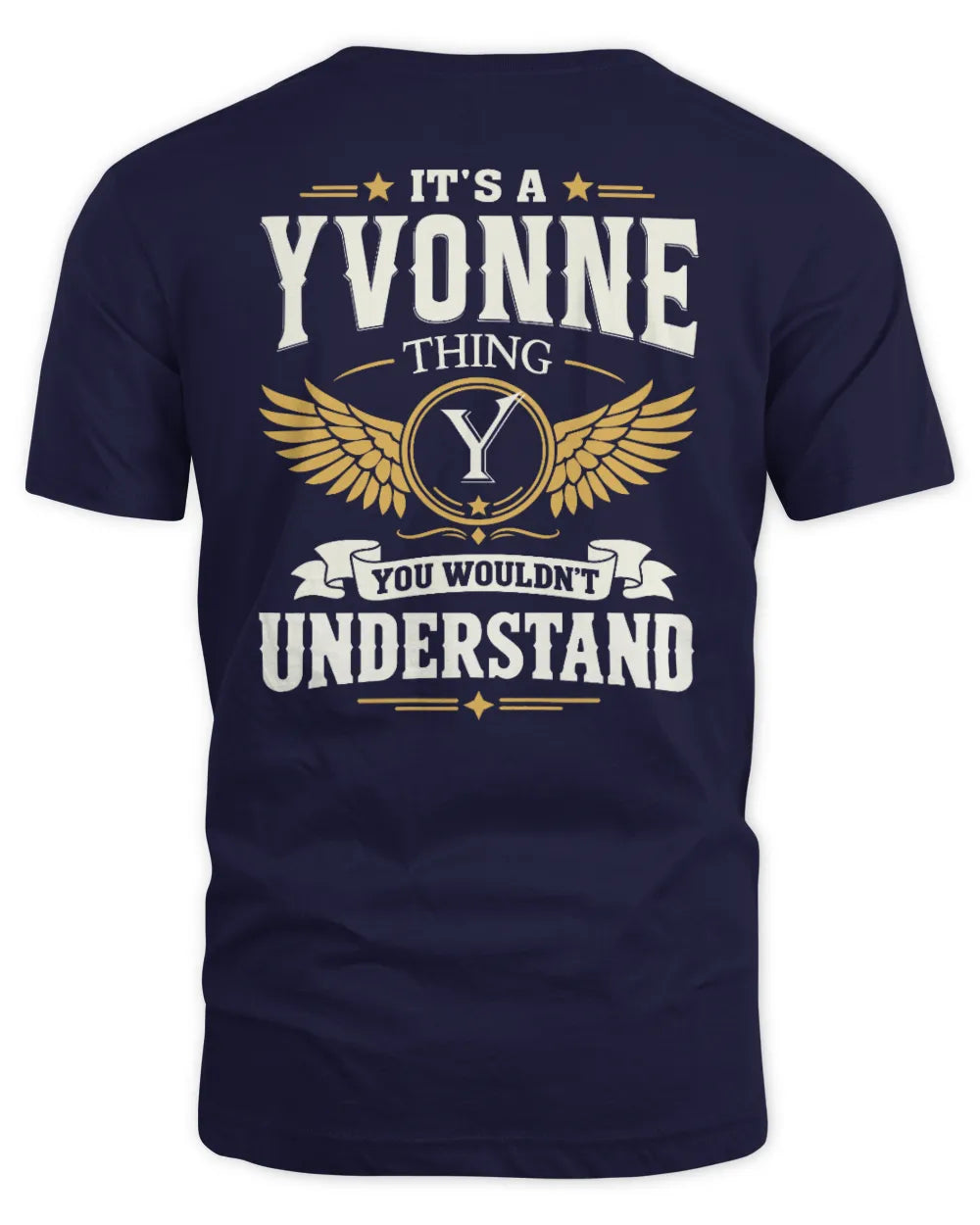 YVONNE KT06-M008 It’s a [NAME] Thing – You Wouldn’t Understand | Personalized Vintage T-Shirt - Unisex Standard T-Shirt - Navy