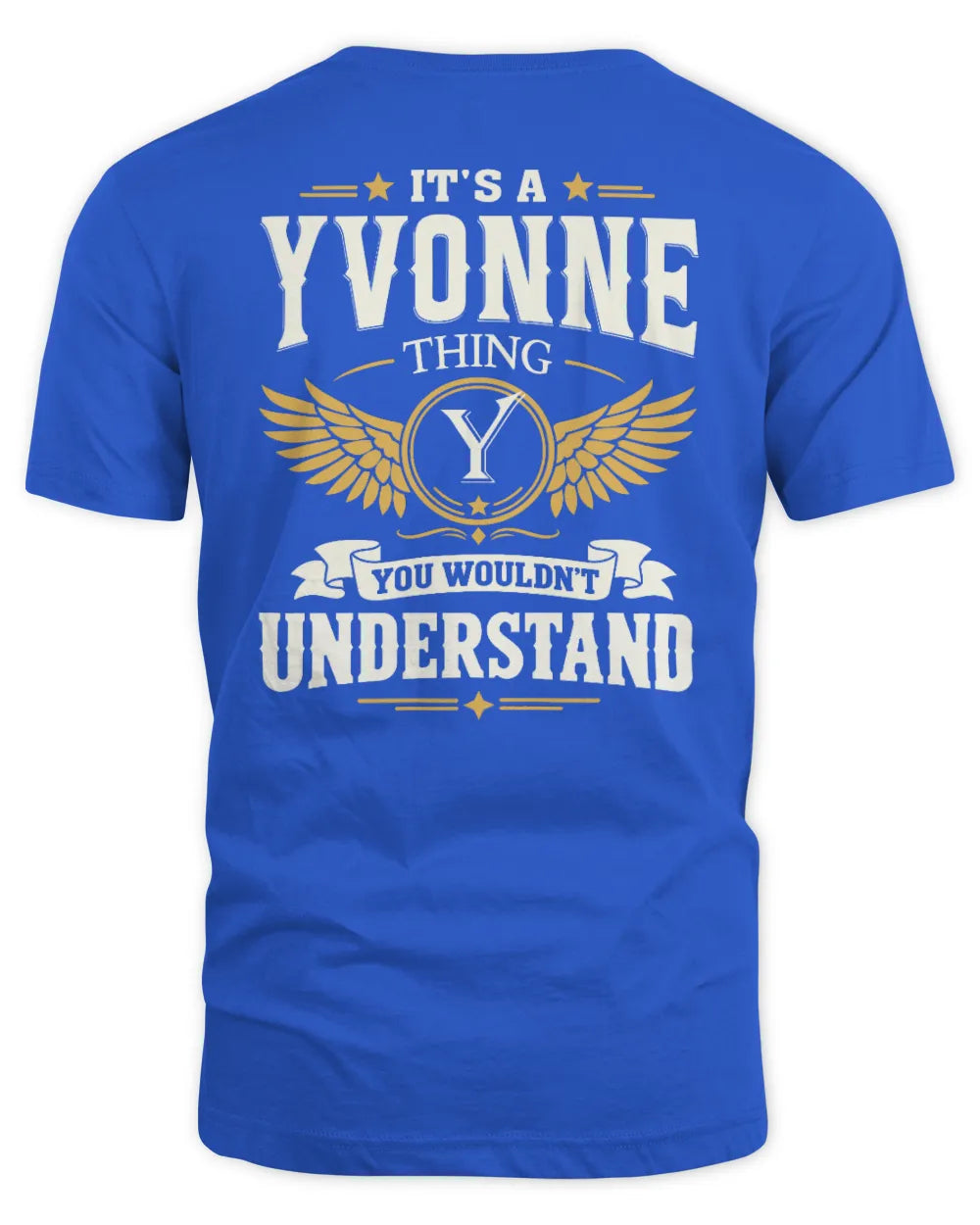 YVONNE KT06-M008 It’s a [NAME] Thing – You Wouldn’t Understand | Personalized Vintage T-Shirt - Unisex Standard T-Shirt - Royal