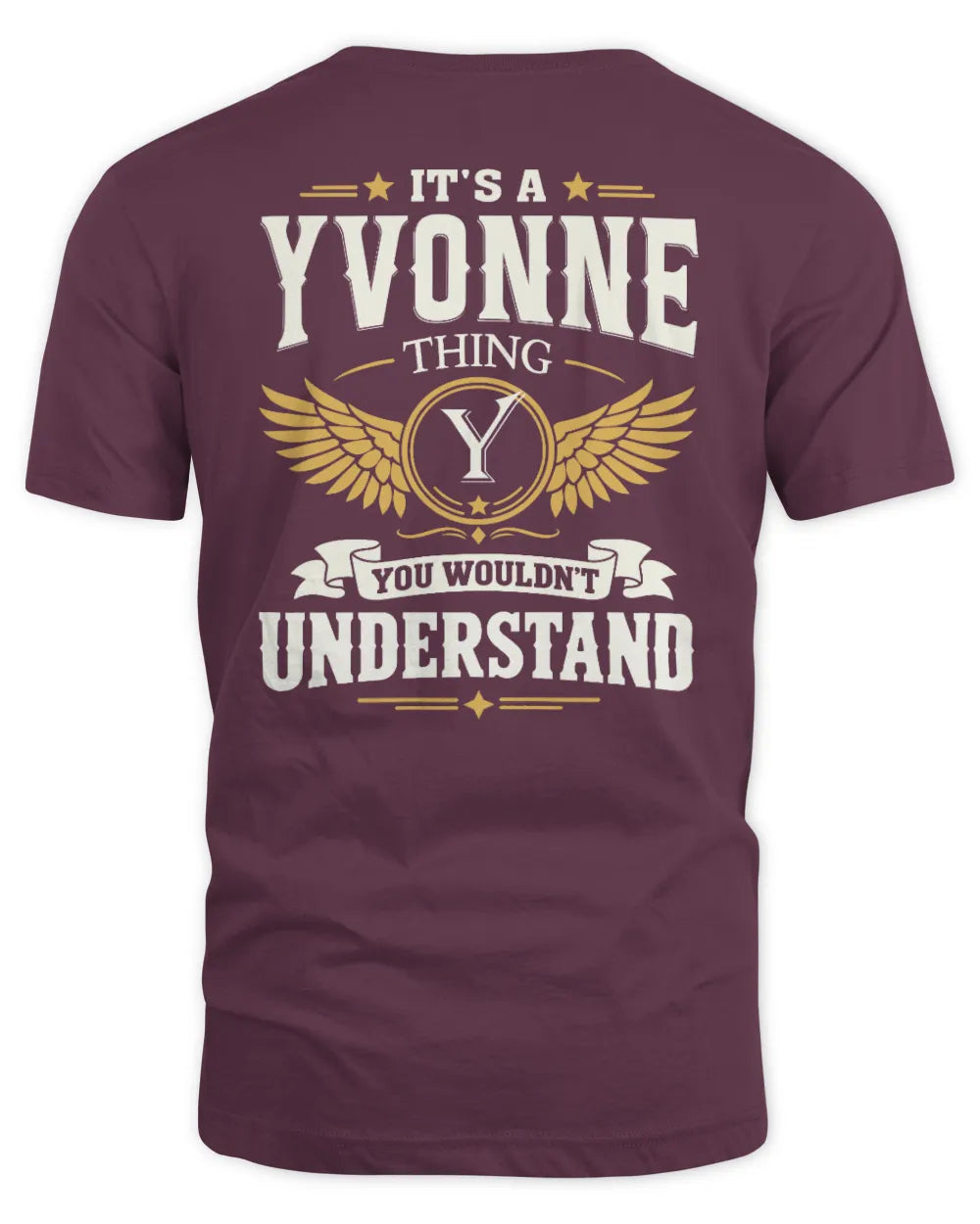 YVONNE KT06-M008 It’s a [NAME] Thing – You Wouldn’t Understand | Personalized Vintage T-Shirt - Unisex Standard T-Shirt - Maroon